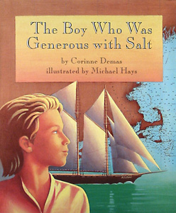 The Boy Who Was Generous with Salt Cover art by Michael Hays ©2010